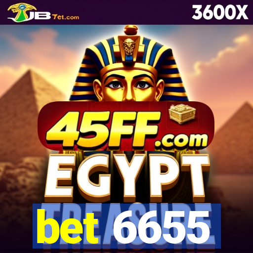 bet 6655